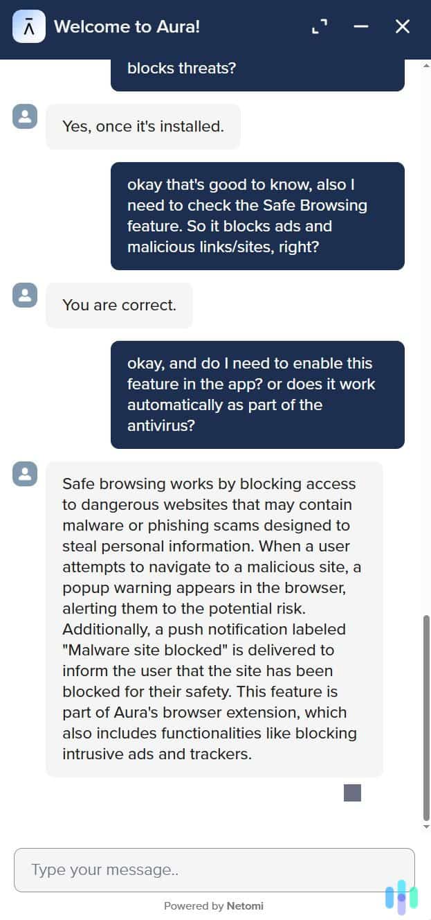 Aura's live chat reps are overall friendly and helpful.