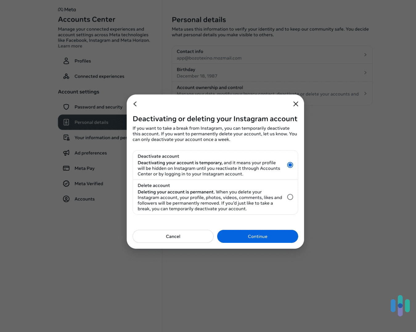 We had the option to deactivate or delete our Instagram account.