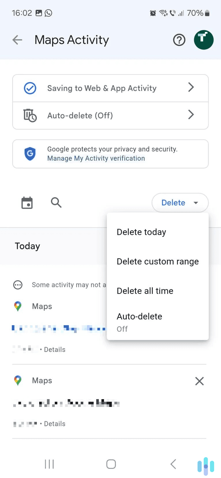 Clear your Google Maps search history.