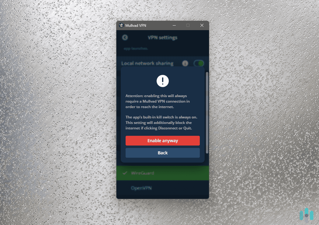 Enabling Lockdown Mode, in addition to the always-on kill switch