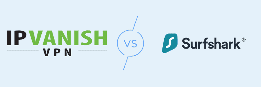 ipvanish vs surfshark