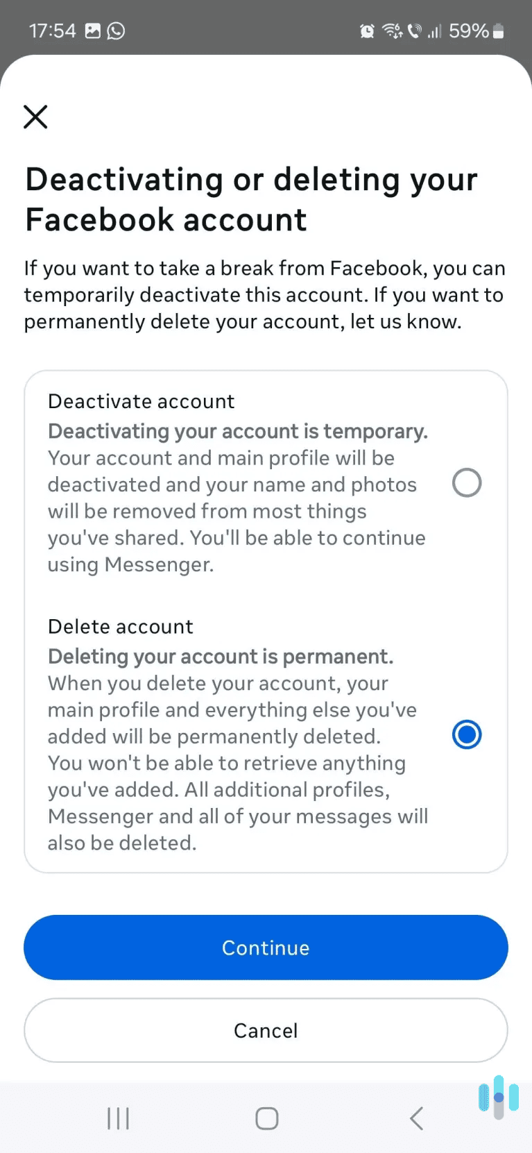 Choose the account deletion option, and then follow the on-screen instructions to confirm your choice.