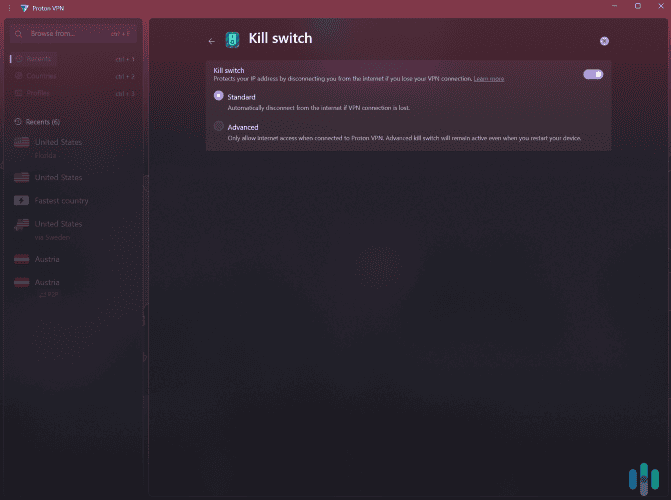 Proton VPN has a customizable kill switch on most of its apps.