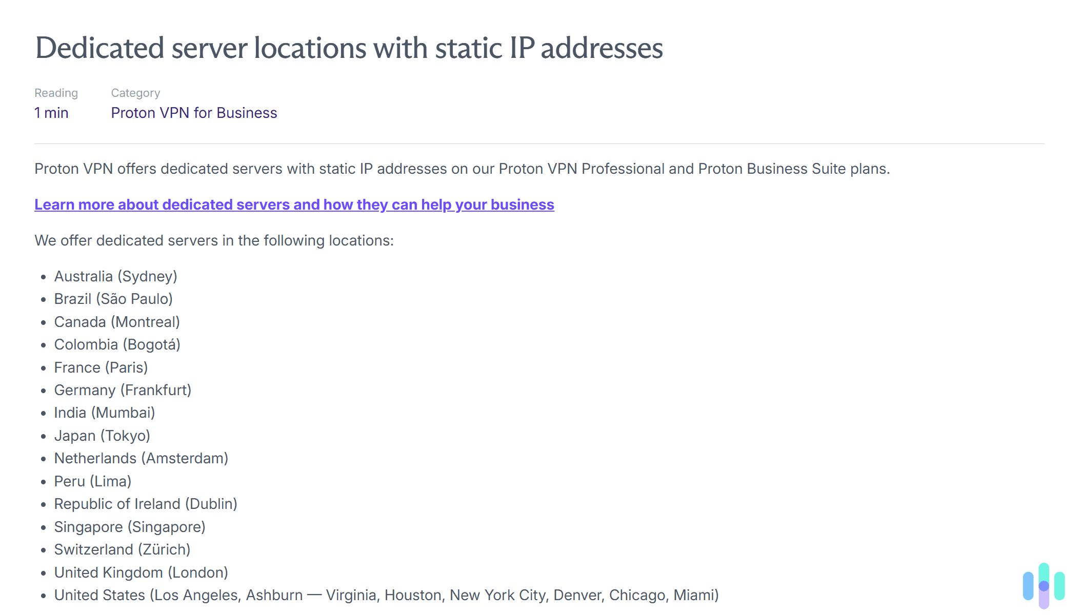 Proton VPN offers dedicated servers and IPs cross North America, Europe, and Asia-Pacific.