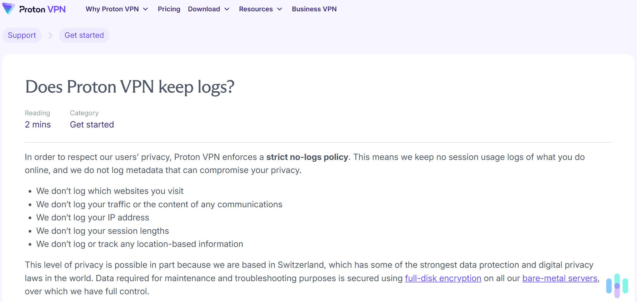 Proton VPN's free version doesn't log anything that could compromise user data.