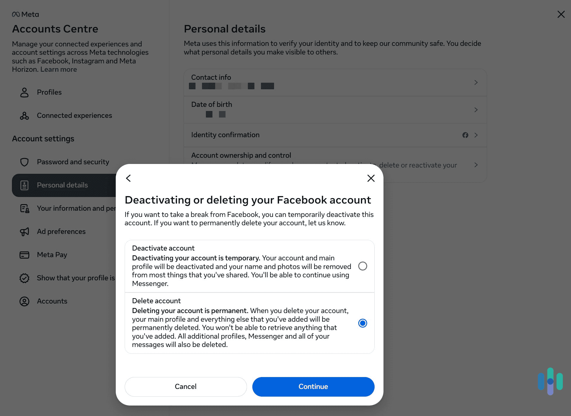 Select the option to delete your Facebook account, and then confirm your decision.