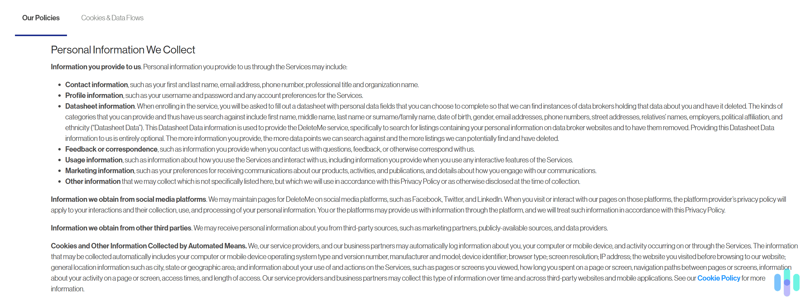 We checked out each service's privacy policy to make sure it's completely transparent.