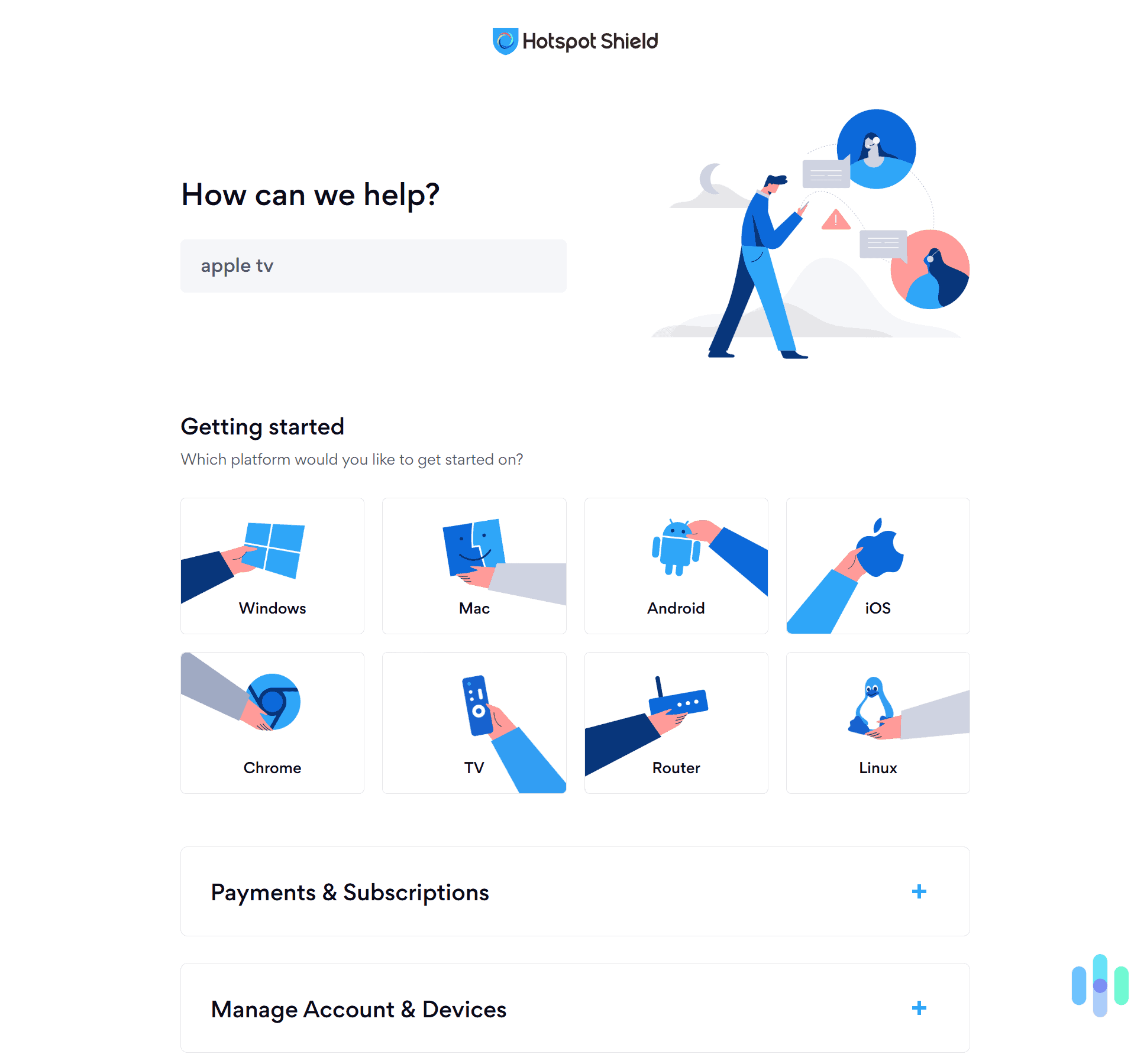 We read through Hotspot Shield's support library and found it pretty in-depth and helpful.